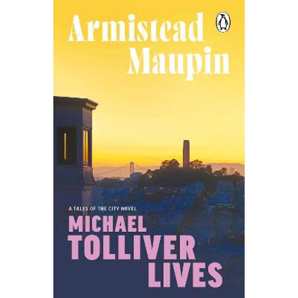 Michael Tolliver Lives: Tales of the City 7 (Paperback) - Armistead Maupin